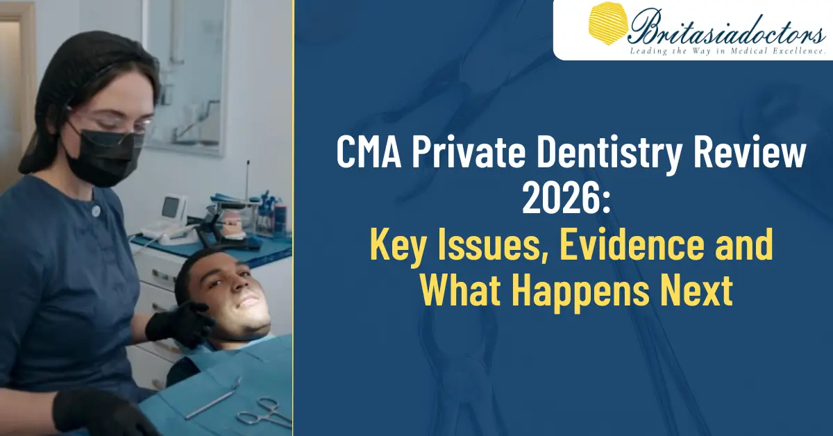 CMA Private Dentistry Review 2026 -27 : Key Issues, Evidence and What Happens Next