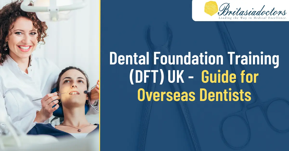 Dental Foundation Training in the UK is the Starter Guide That Defines a Career for Overseas Dentists