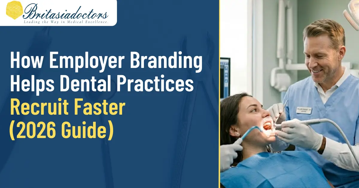 How Employer Branding Helps Dental Practices Recruit Faster (2026 Guide)