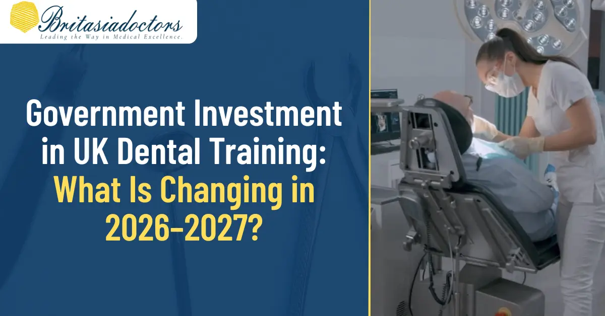 Government Investment in UK Dental Training: What Is Changing in 2026–2027?