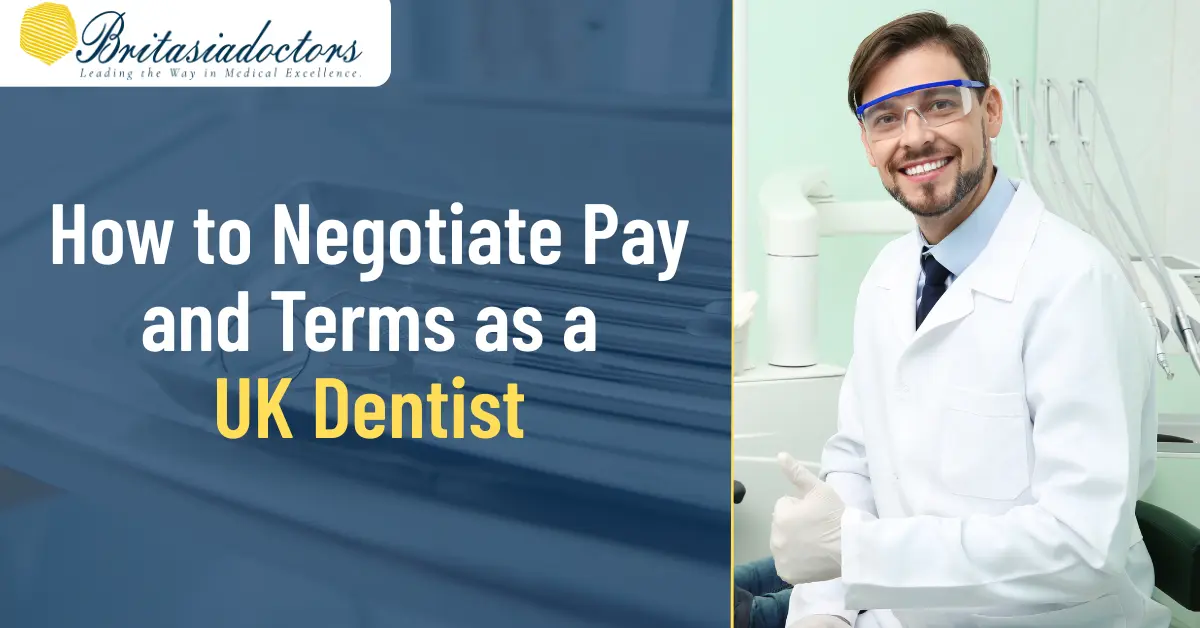 How to Negotiate Pay and Terms as a UK Dentist