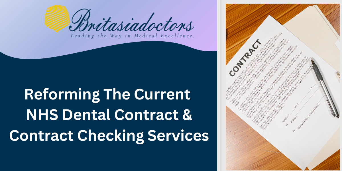 Reforming The Current NHS Dental Contract & Contract Checking Services