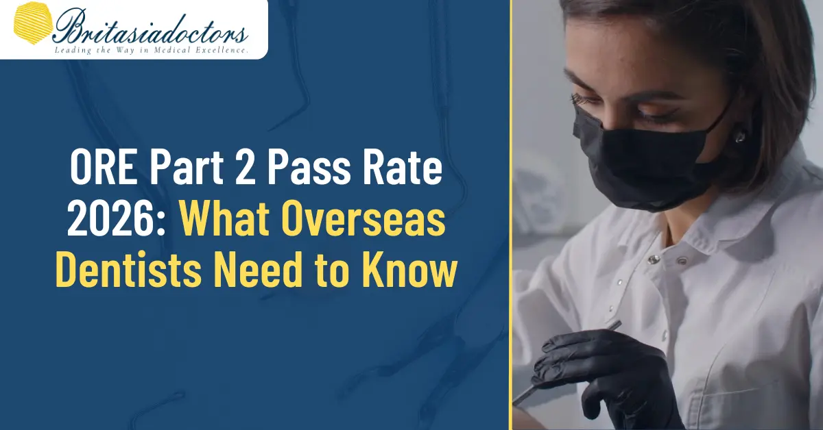 ORE Part 2 Pass Rate Falls to 27%: What Overseas Dentists Need to Know in 2026