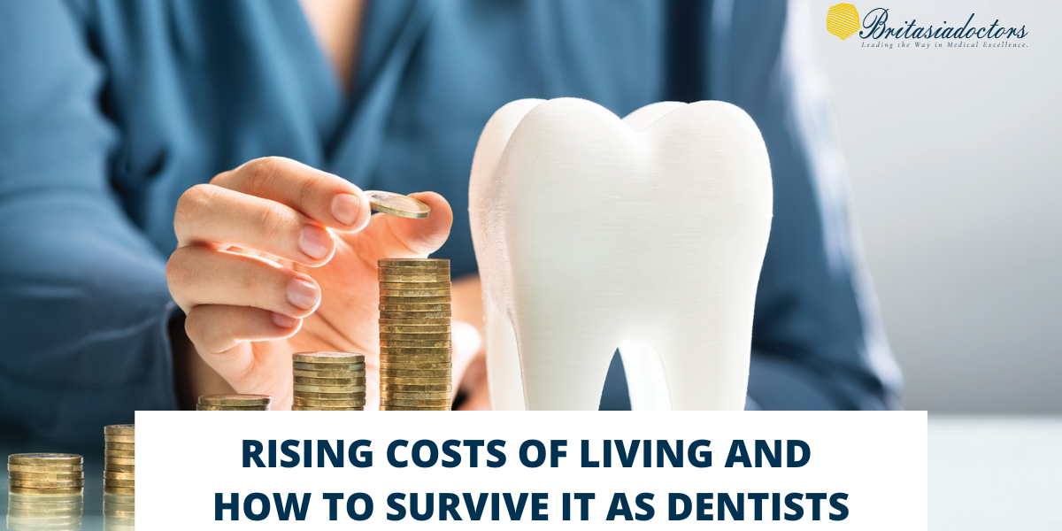 Rising Costs Of Living And How To Survive It As Dentists