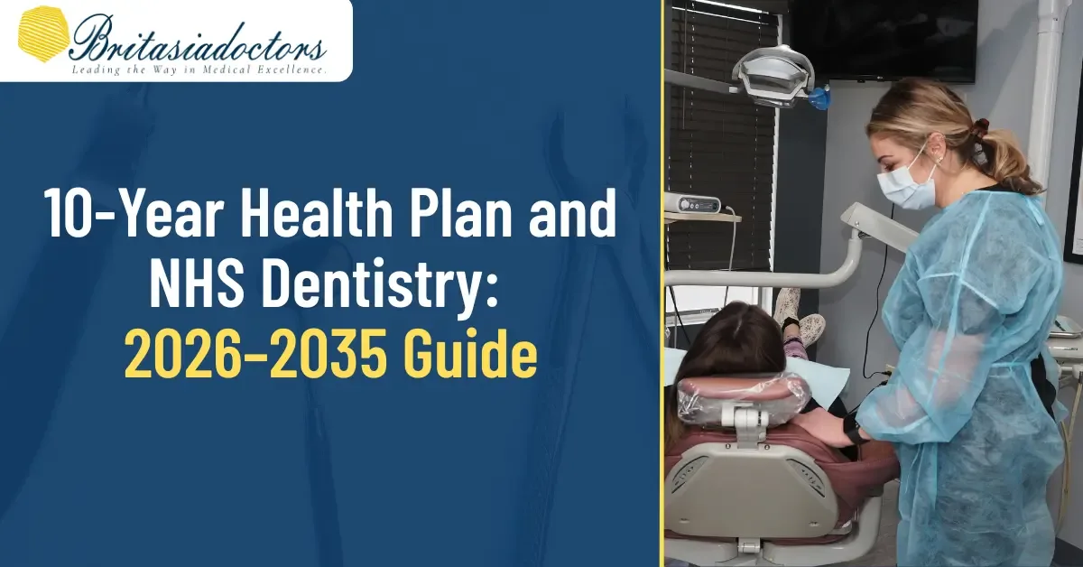 10-Year Health Plan and NHS Dentistry: What Will Change by 2035?
