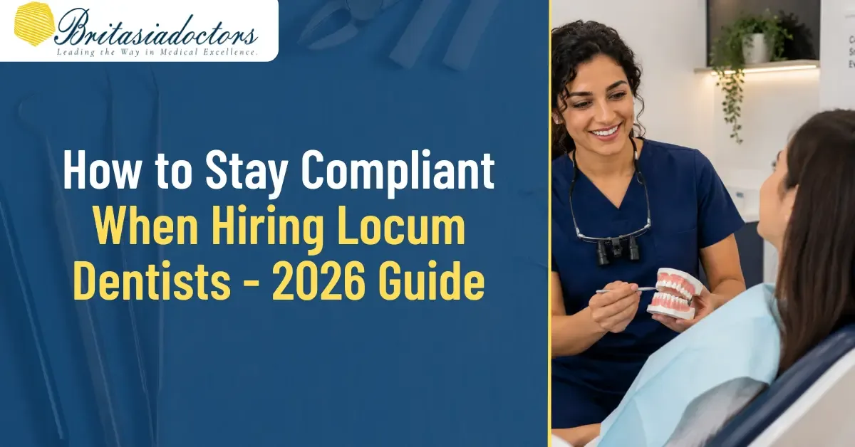 How to Stay Compliant When Hiring Locum Dentists - 2026 Guide