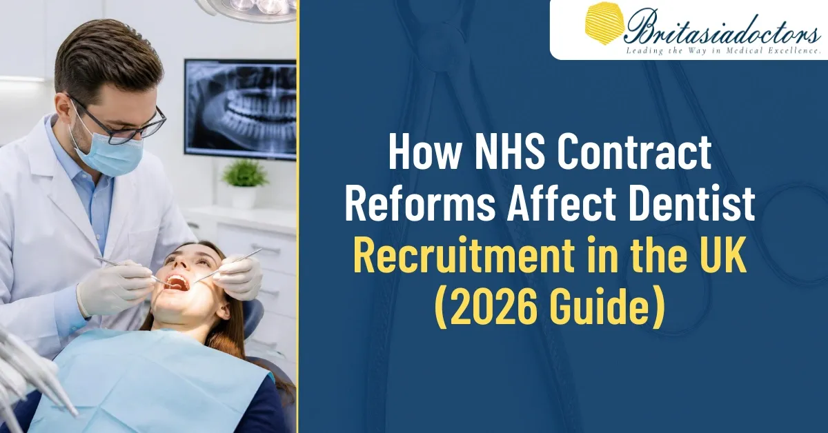 How NHS Contract Reforms Affect Dentist Recruitment in the UK 2026