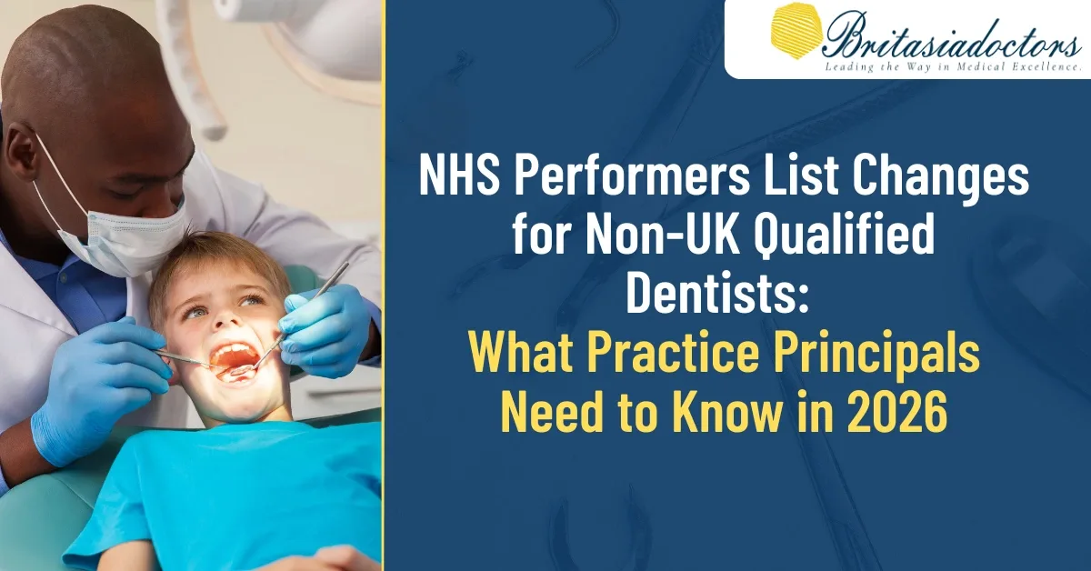 NHS Performers List Changes for Non-UK Qualified Dentists: What Practice Principals Need to Know in 2026