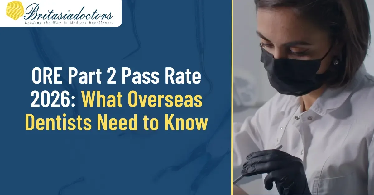 ORE Part 2 Pass Rate Falls to 27%: What Overseas Dentists Need to Know in 2026