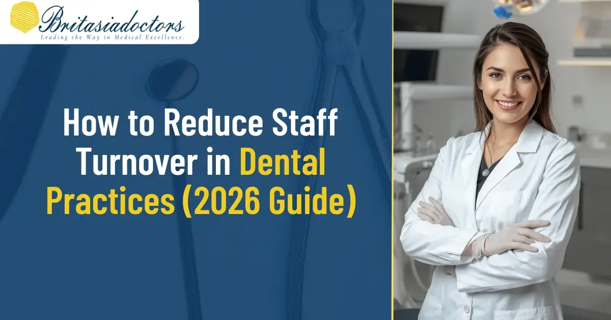 How to Reduce Staff Turnover in Dental Practices (2026 Guide)