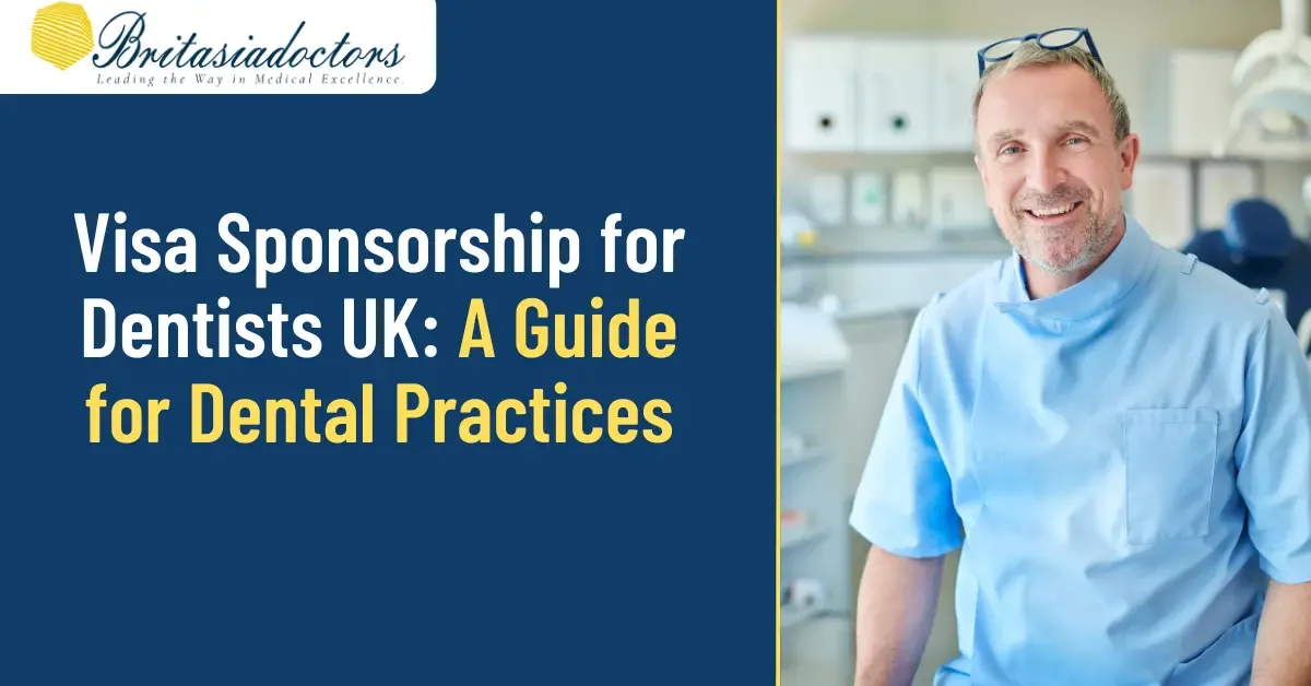 Visa Sponsorship for Dentists: What UK Practices Need to Know