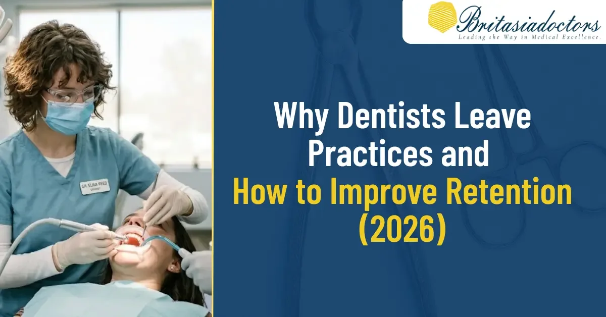 Why Dentists Leave Practices—and How to Improve Retention (2026 Guide)